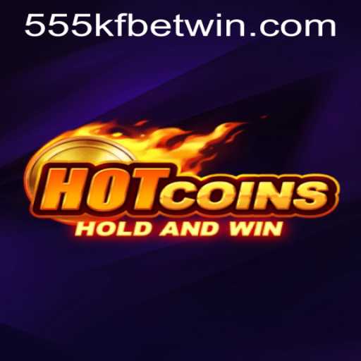 Exploring the Thrilling World of HotCoins: Your Guide to 555kfbet PH Login