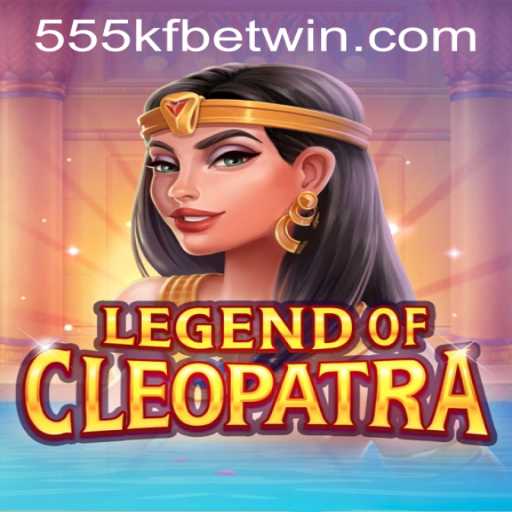 Exploring the Thrills of 'Legend Of Cleopatra' with 555kfbet PH Login