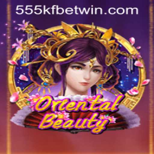 Explore the Enchanting World of OrientalBeauty and the 555kfbet PH Login Experience